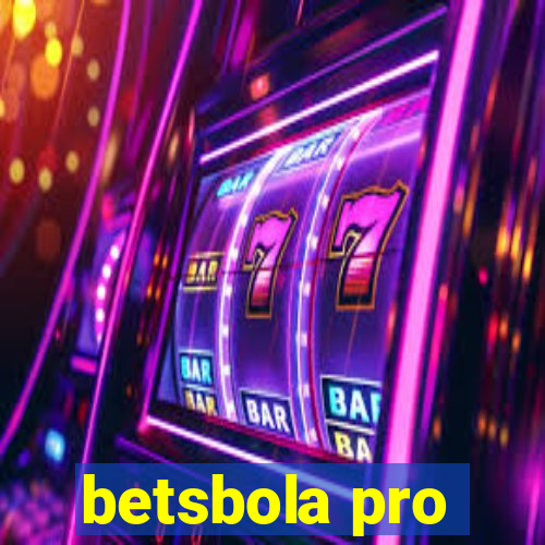 betsbola pro